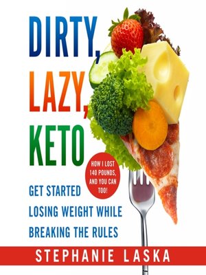 DIRTY, LAZY, KETO (Revised and Expanded) - Audiobook